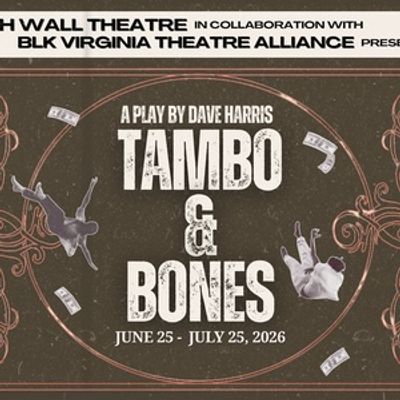 TAMBO &amp; BONES to Open at 5th Wall Theatre