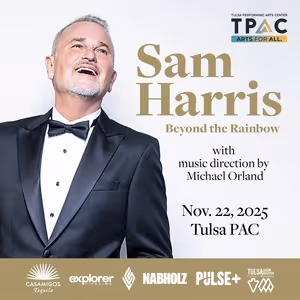 Sam Harris Brings BEYOND THE RAINBOW to Tulsa PAC