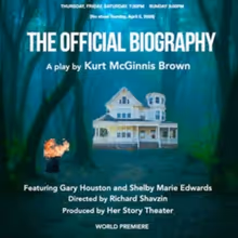 Her Story Theatre To Present THE OFFICIAL BIOGRAPHY World Premiere This March
