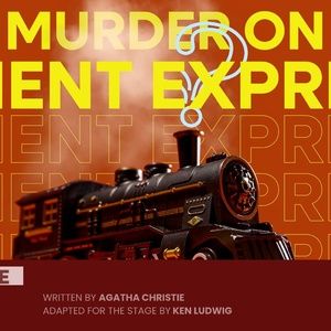 ZACH Theater Unveils Cast And Creatives For MURDER ON THE ORIENT EXPRESS