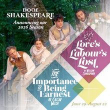 THE IMPORTANCE OF BEING EARNEST and LOVE'S LABOURS LOST Set for Door Shakespeare 2026