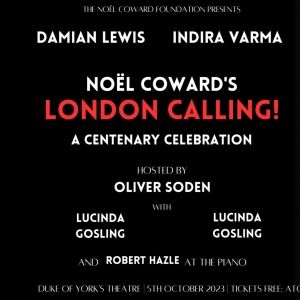 Damian Lewis and Indira Varma Will Lead Noel Coward's LONDON CALLING! at the Duke of…