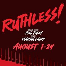 RUTHLESS! THE MUSICAL Announced At Stray Dog Theatre