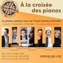 À la Croisée des Pianos Comes to The Société de Musique Contemporaine du Québec