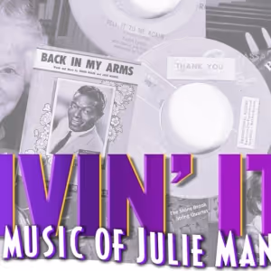 LIVIN' IT! - The Music Of Julie Mandel Comes to Theater 555 For Two Performances