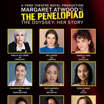 Cast and Creatives Set For THE PENELOPIAD Revival at York Theatre Royal