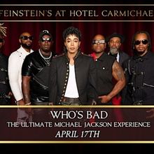 WHO'S BAD Michael Jackson Tribute Comes to Feinstein's at Hotel Carmichael