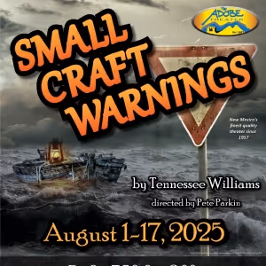 Tennessee Williams’ SMALL CRAFT WARNINGS Comes to the Adobe Theater