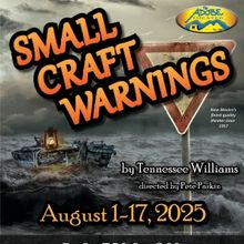Tennessee Williams’ SMALL CRAFT WARNINGS Comes to the Adobe Theater