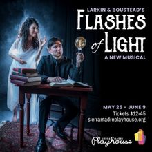 FLASHES OF LIGHT Will Premiere at Sierra Madre Playhouse