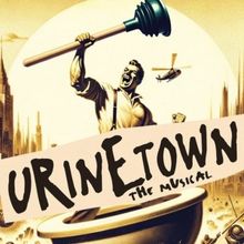 URINETOWN Comes to the Secret Theatre Next Month