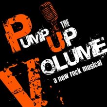 PUMP UP THE VOLUME Comes to the Hollywood Fringe Festival