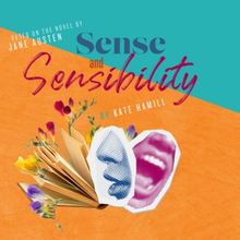 SENSE AND SENSIBILITY Comes to Kentucky Shakespeare in January