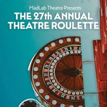 MedLab's Theatre Roulette Short Play Festival to Open March 19