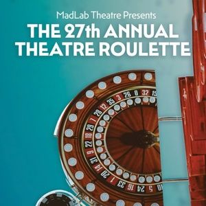 MedLab's Theatre Roulette Short Play Festival to Open March 19