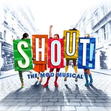 Cast Set For SHOUT! THE MOD MUSICAL at Upstairs at the Gatehouse