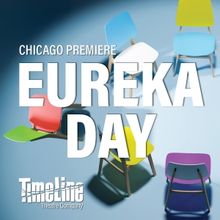 TimeLine Theatre's Chicago Premiere Production Of EUREKA DAY Comes to the Broadway Pl