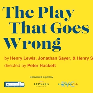 THE PLAY THAT GOES WRONG Comes to Northern Stage Next Month