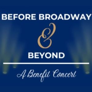BEFORE BROADWAY AND BEYOND, A Roger Rees Benefit Concert Set For This Month