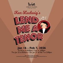 Conejo Players Theatre To Open 2026 Season With Ken Ludwig’s LEND ME A TENOR