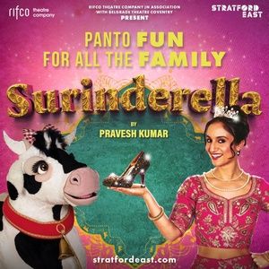 SURINDERELLA Pantomime Will Come to Stratford East
