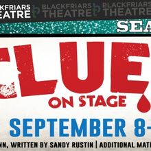 Blackfriars Theatre Opens 74th Season With CLUE: ON STAGE