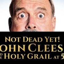 NOT DEAD YET! – JOHN CLEESE AND THE HOLY GRAIL AT 50 Comes to the Mahalia Jackson T