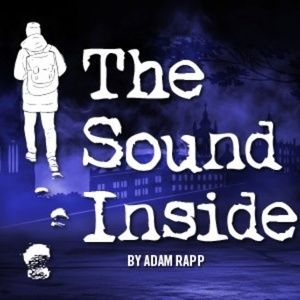 Capital Stage To Present Sacramento Premiere Of THE SOUND INSIDE