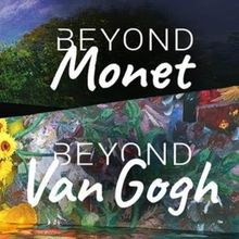 BEYOND MONET and BEYOND VAN GOGH Open in Edinburgh Next Week