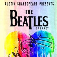 Austin Shakespeare Brings THE BEATLES CABARET to Parker Jazz Club in October