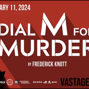 DIAL M FOR MURDER Comes to the Virginia Stage Company This Month