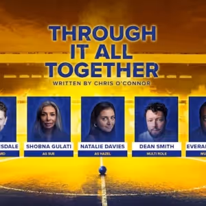 THROUGH IT ALL TOGTHER World Premiere Set for Leeds Playhouse