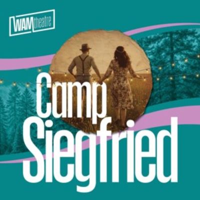 CAMP SIEGFRIED Casting Announced by WAM Theatre