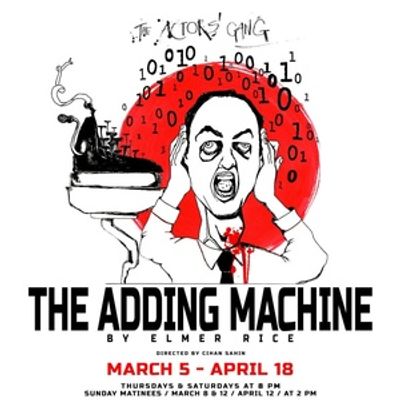 The Actors' Gang Will Present THE ADDING MACHINE This Spring