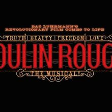 Discount Tickets Available to Students and First Responders For MOULIN ROUGE at Ruth 