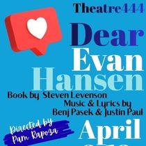 Theatre444's DEAR EVAN HANSEN Announces Cast