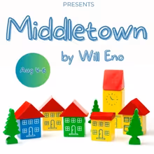 Luna Summer Teen Conservatory Presents MIDDLETOWN, August 4-6