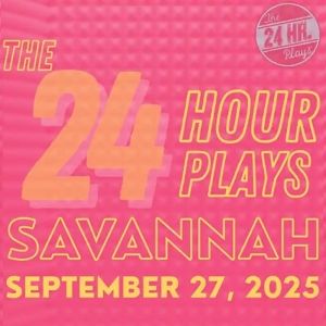 THE 24 HOUR PLAYS Returns To Savannah This September In Partnership With Asbury…