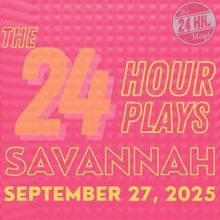 THE 24 HOUR PLAYS Returns To Savannah This September In Partnership With Asbury Memor