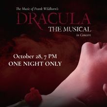 Media Theatre To Present Frank WIldhorn's DRACULA THE MUSICAL In Concert