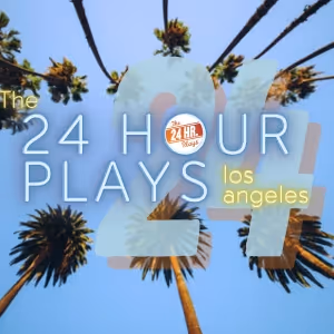 THE 24 HOUR PLAYS Will Return to Los Angeles With Natalie Morales, Rob Corddry, and…