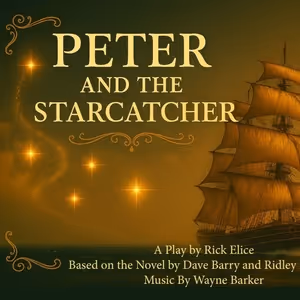 PETER AND THE STARCATCHER Will Come to City Theatre at Sacramento City College