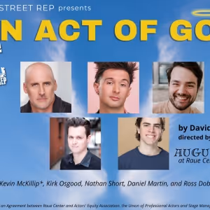 AN ACT OF GOD Comes to the Raue Center in August