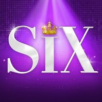 SIX THE MUSICAL To Return To Australia In 2026