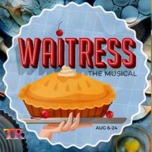 WAITRESS and More Set For Theatre Raleigh 2025 Season