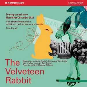 THE VELVETEEN RABBIT Comes to ISU Theatre This Month
