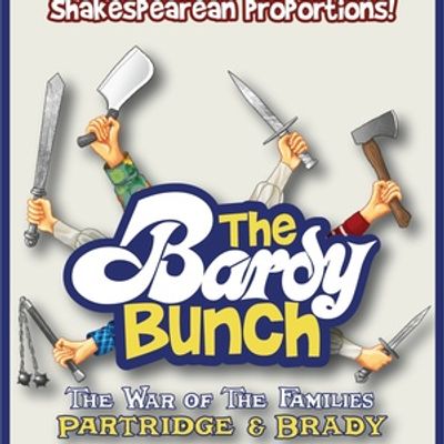 THE BARDY BUNCH: West Coast Premiere Merges Shakespeare with '70s Sitcoms