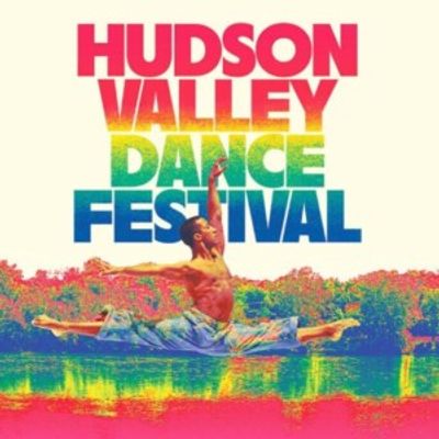 Hudson Valley Dance Festival to Return With World Premiere and Multigenre Performance