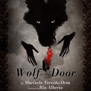 WOLF AT THE DOOR to Make Anchorage Debut at Perseverance Theatre