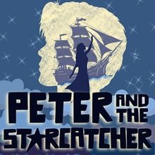PETER AND THE STARCATCHER Comes to Matthews Playhouse